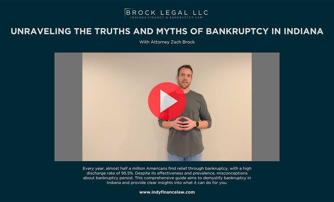 Unraveling the Truths and Myths of Bankruptcy In Indiana