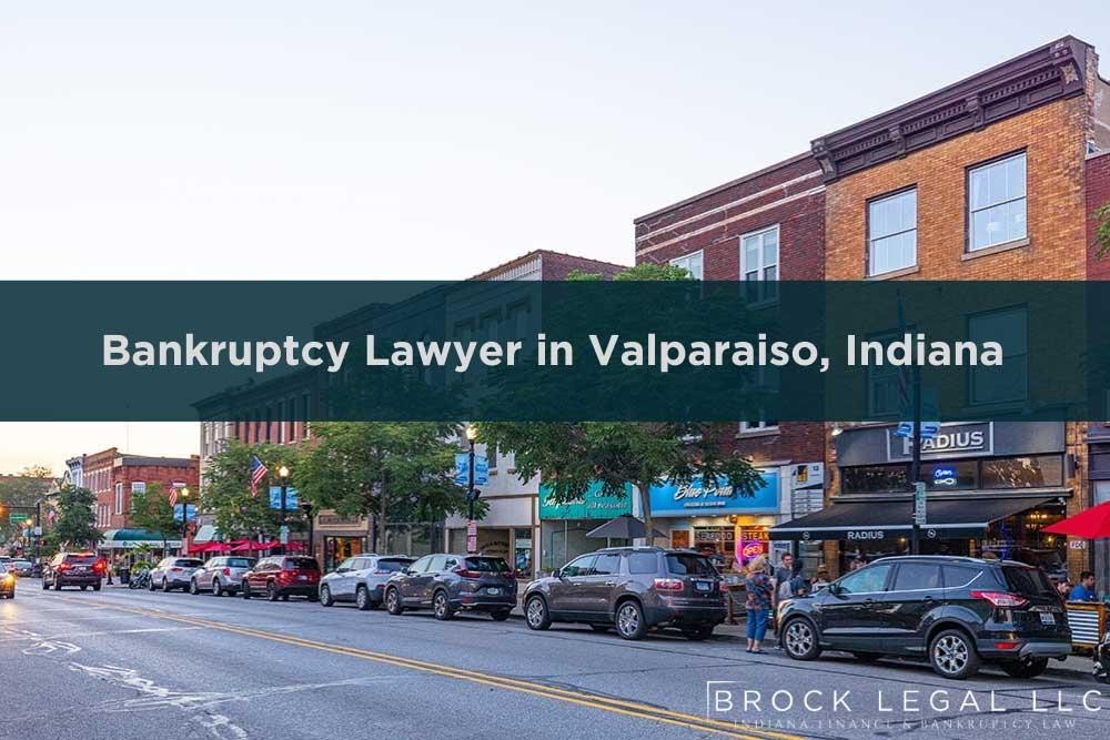 Bankruptcy Lawyer in Valparaiso, Indiana